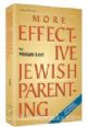 96049 More Effective Jewish Parenting - Expanded And Revised Edition